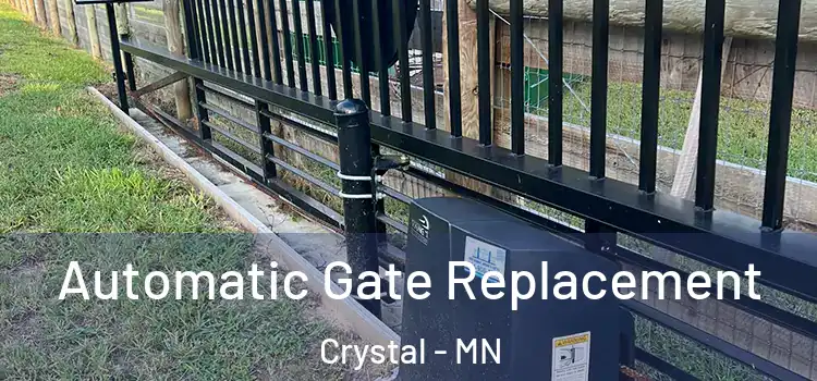  Automatic Gate Replacement Crystal - MN