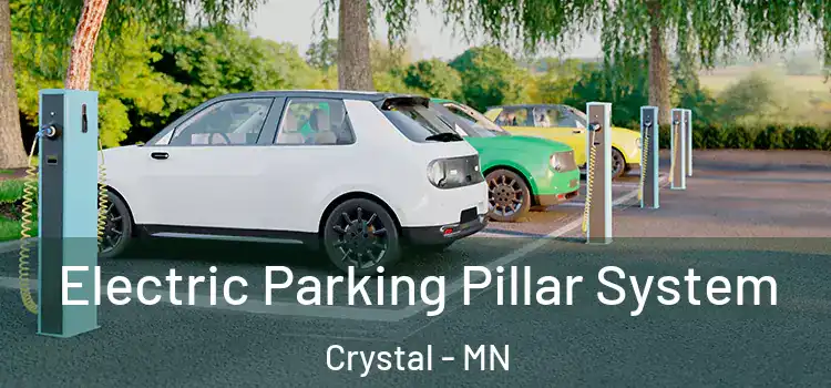  Electric Parking Pillar System Crystal - MN