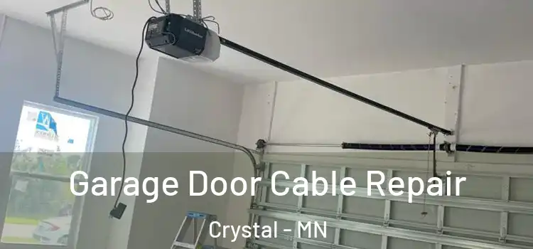  Garage Door Cable Repair Crystal - MN