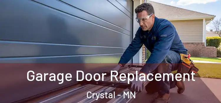  Garage Door Replacement Crystal - MN