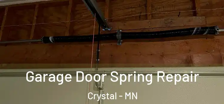  Garage Door Spring Repair Crystal - MN