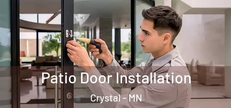  Patio Door Installation Crystal - MN
