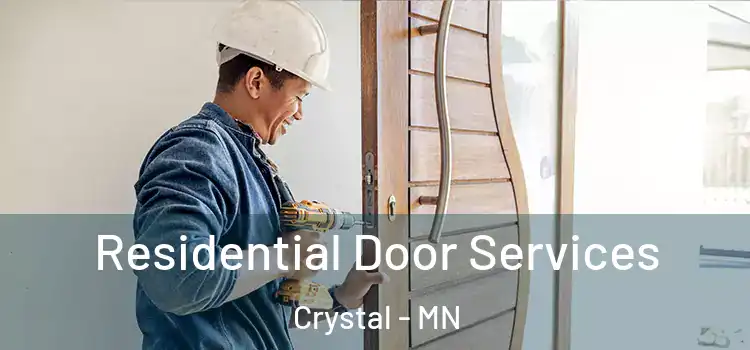  Residential Door Services Crystal - MN