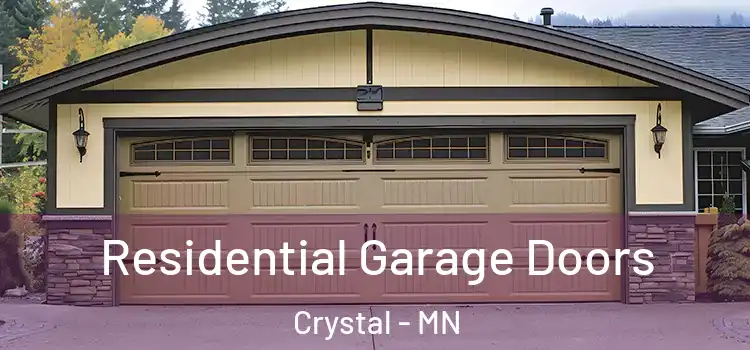 Residential Garage Doors Crystal - MN