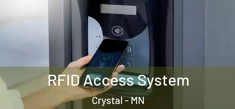  RFID Access System Crystal - MN