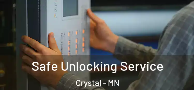  Safe Unlocking Service Crystal - MN