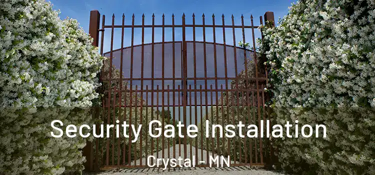  Security Gate Installation Crystal - MN