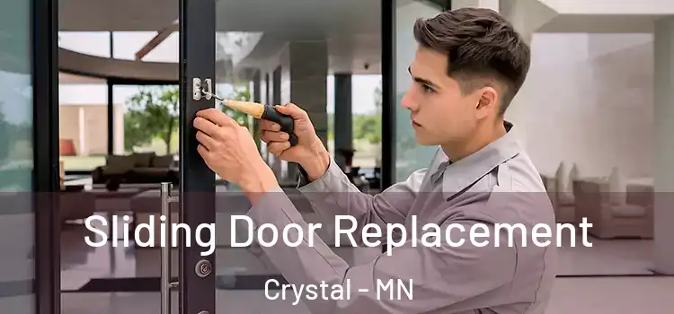  Sliding Door Replacement Crystal - MN