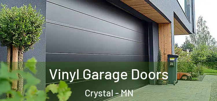  Vinyl Garage Doors Crystal - MN
